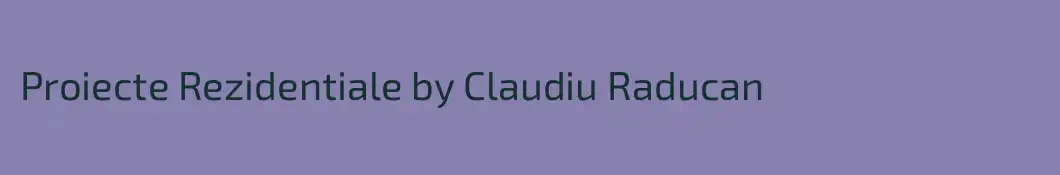 Proiecte Rezidentiale by Claudiu Raducan